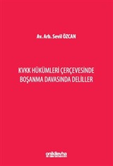 KVKK Hükümleri Çerçevesinde Boşanma Davasında Deliller