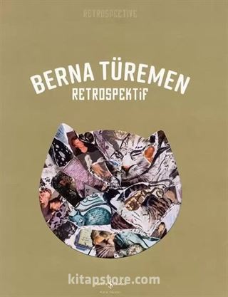 Berna Türemen  Retrospektif