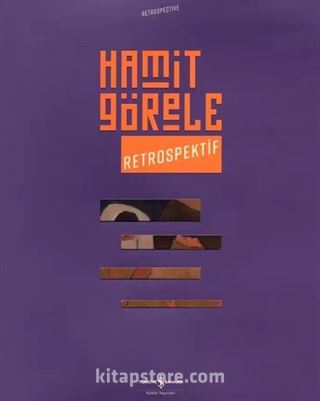 Hamit Görele - Retrospektif