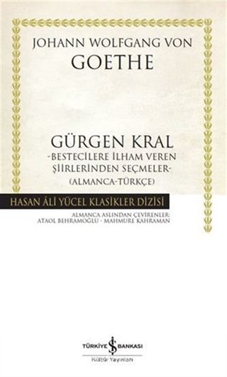 Gürgen Kral Bestecilere İlham Veren Şiirlerinden Seçmeler- Almanca-Türkçe)