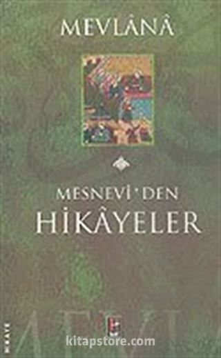 Mevlana Mesnevi'den Hikayeler