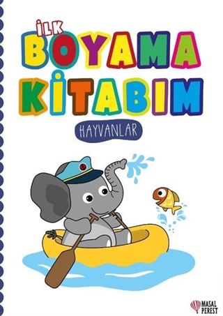 İlk Boyama Kitabım Hayvanlar