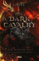 The Dark Cavarlry / Kara Süvari Bir İntikam Avı