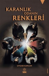 Karanlık Odanın Renkleri