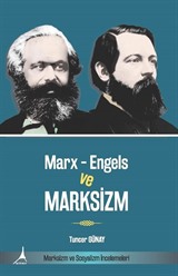 Marx - Engels ve Marksizm