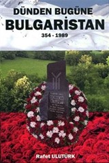 Dünden Bugüne Bulgaristan (354 - 1989)