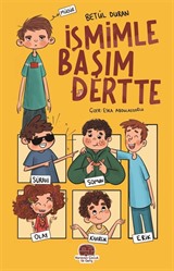 İsmimle Başım Dertte