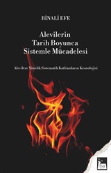 Alevilerin Tarih Boyunca Sistemle Mücadelesi