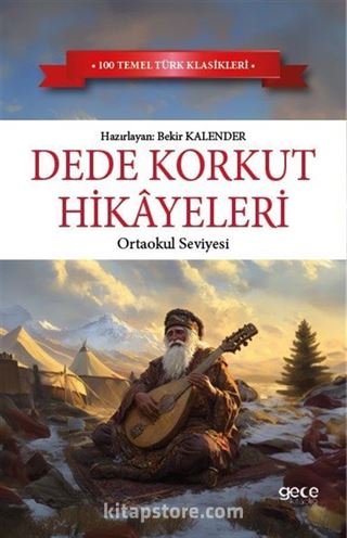 Dede Korkut Hikayeleri / Ortaokul Seviyesi