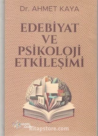 Edebiyat ve Psikoloji Etkileşimi