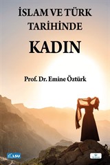 İslam ve Türk Tarihinde Kadın