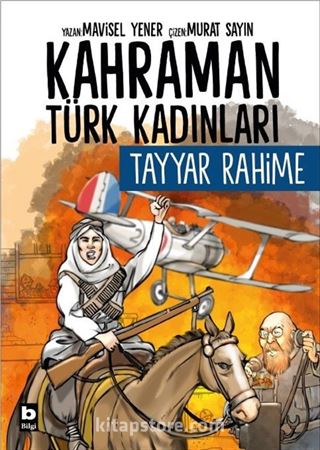 Kahraman Türk Kadınları Tayyar Rahime