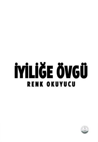 İyiliğe Övgü