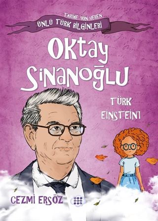 Oktay Sinanoğlu / Türk Eınsteın'ı