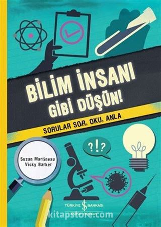 Bilim İnsanı Gibi Düşün!