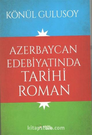 Azerbaycan Edebiyatında Tarihi Roman