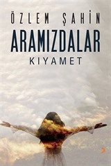 Aramızdalar- Kıyamet