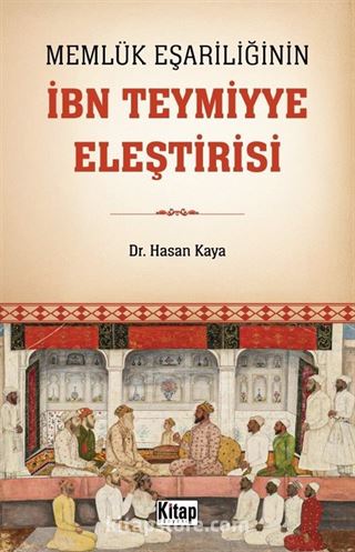 Memlük Eşariliğinin İbn Teymiyye Eleştirisi