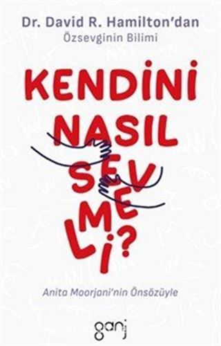 Kendini Nasıl Sevmeli?