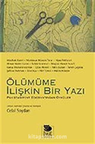 Ölümüme İlişkin Bir Yazı/Hint-Pakistan Edebiyatından Öyküler