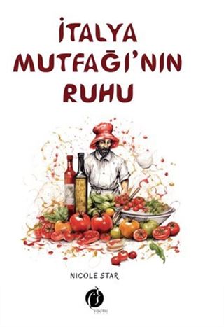 Italya Mutfaği'nın Ruhu