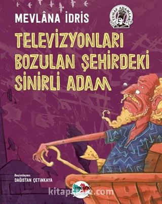 Televizyonları Bozulan Şehirdeki Sinirli Adam