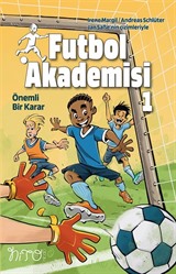 Futbol Akademisi 1 / Önemli Bir Karar