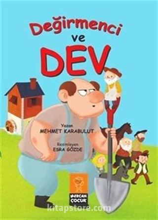 Değirmenci ve Dev (Renkli Resimli)