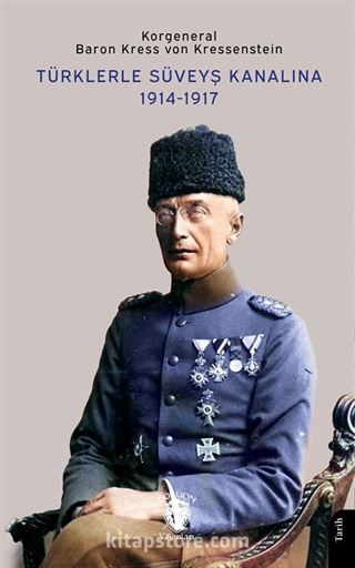 Türklerle Süveyş Kanalına 1914-1917