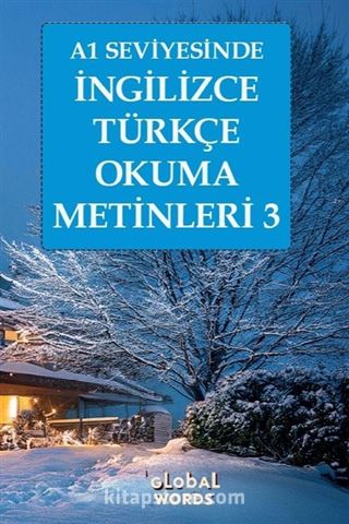 A1 Seviyesinde İngilizce-Türkçe Okuma Metinleri 3