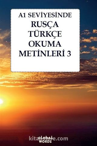 A1 Seviyesinde Rusça-Türkçe Okuma Metinleri 3