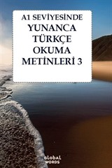 A1 Seviyesinde Yunanca-Türkçe Okuma Metinleri 3