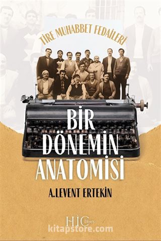 Bir Dönemin Anatomisi