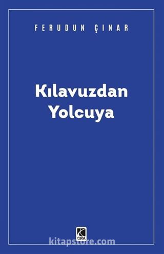 Kılavuzdan Yolcuya