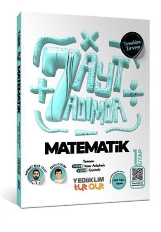 AYT Yedi Adımda Temelden Zirveye Matematik Tamamı Video Konu Anlatımlı ve Tamamı Video Çözümlü Soru Bankası 1. Kitap