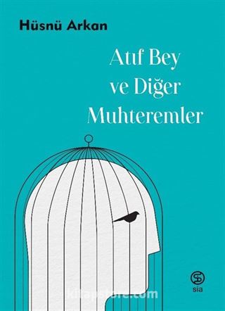 Atıf Bey ve Diğer Muhteremler