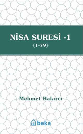 Nisa Suresi Tefsiri 1 (1-79)