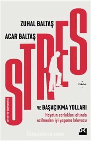 Stres ve Başaçıkma Yolları