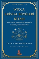 Wicca Kristal Büyüleri Kitabı