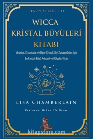 Wicca Kristal Büyüleri Kitabı