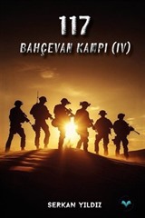 117 / Bahçevan Kampı (IV)