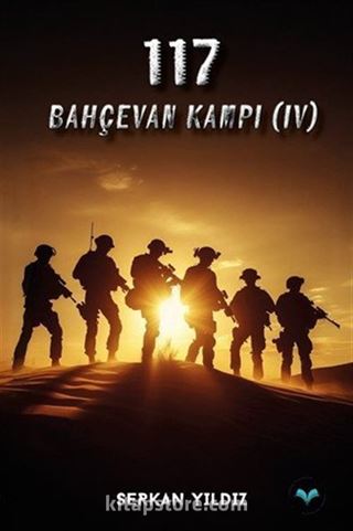 117 / Bahçevan Kampı (IV)