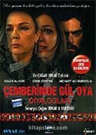 Çemberimde Gül Oya Diyalogları