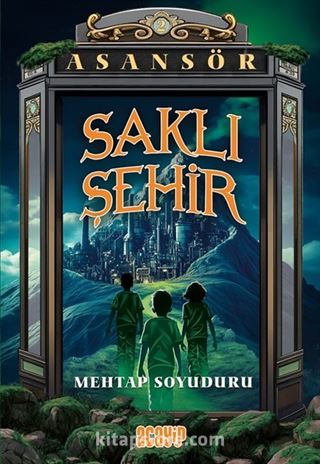 Saklı Şehir / Asansör 2