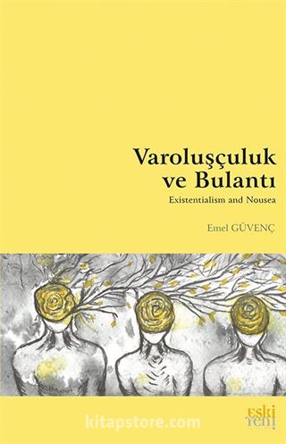 Varoluşçuluk ve Bulantı