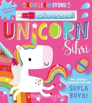 Renklerin Oyunu Unicorn Sihri (Su Doldurulabilir Kalemli)