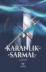 Karanlık Sarmal (2. Kitap)