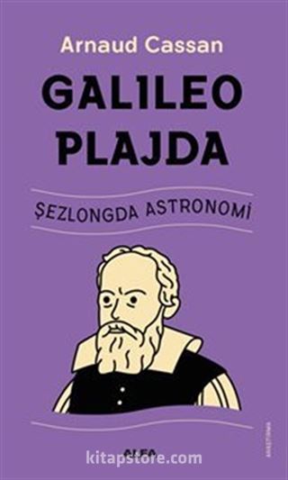 Galıleo Plajda Şezlongda Astronomi