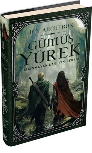 Gümüş Yürek 2: Bilinmeyen Lanetin Kederi (Ciltli)