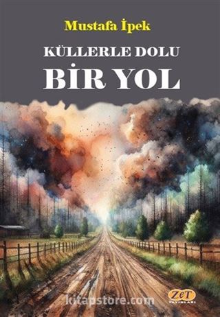 Küllerle Dolu Bir Yol